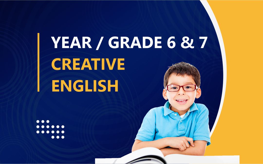 [ Grade 6 & 7 ] Creative English