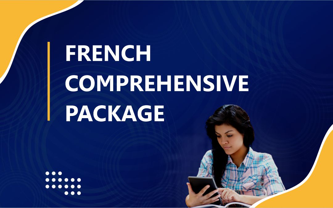 French Comprehensive Package